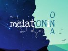 On I Ona - Мелатонін скоро в эфире