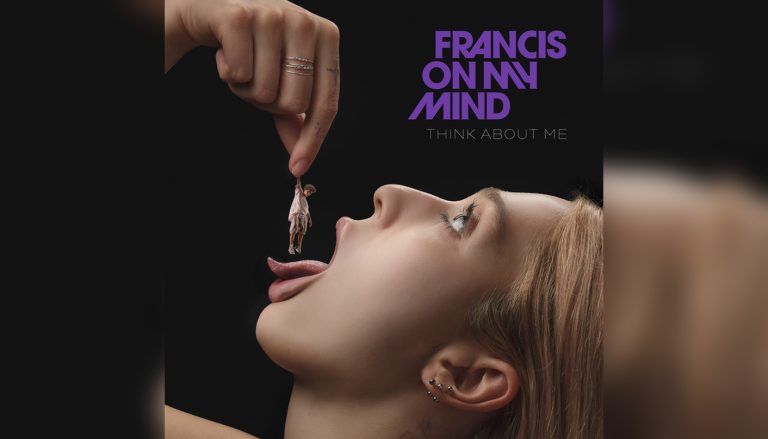 Francis On My Mind — Think About Me